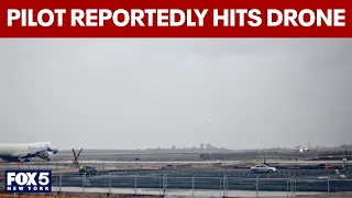 Pilot reports hitting drone during landing at JFK airport