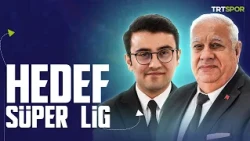 Hedef Süper Lig | Trendyol 1. Lig 11. Hafta