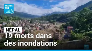 Népal : au moins 19 morts dans des inondations • FRANCE 24
