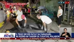 TV PATROL: 2 padre de pamilya patay sa magkahiwalay na pamamaril sa Malabon