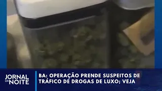 Operation in Bahia arrests suspects linked to luxury drug trafficking ring | Jornal da Noite