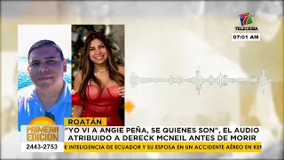 "I saw Angie Peña," audio attributed to Dereck McNeil before his death