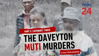 The Daveyton Muti Murders Finale | EXCLUSIVE PODCAST