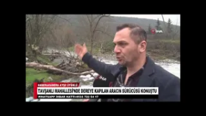 TAVŞANLI MAHALLESİ’NDE DEREYE KAPILAN ARACIN SÜRÜCÜSÜ KONUŞTU