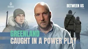 Greenland caught in a power play | Between Us