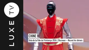 Gala de la Fête du Printemps 2026 | Chunwan – Nouvel An chinois