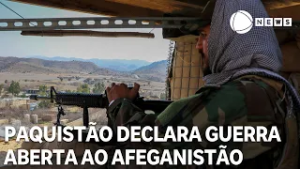 Paquistão declara 'guerra aberta' e lança bombardeios contra Cabul e alvos do Talibã no Afeganistão