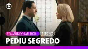 Celso pede a Sandra que não conte a ninguém sobre Ernesto e Anabela | Êta Mundo Melhor | TV Globo