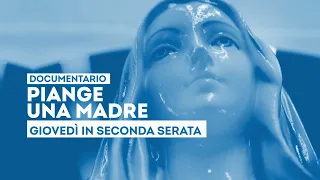 "A Mother Cries" - Thursday, July 16, late night on TV2000