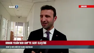 🔴 HARSH CRITICISM OF CHP FROM ORHAN YEĞİN