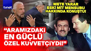 Mete Yarar reveals all, saying "YOU CAN'T GET A SINGLE WORD OUT OF THEM"!