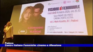 Padova. Centro Italiano Femminile: cinema e riflessione 05.03.2026