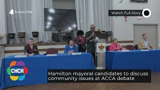 Hamilton mayoral candidates to discuss community issues at ACCA debate