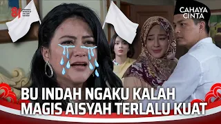 Dapet Karma Terus! Batin Bu Indah Ampe Gakuat! Ngaku Kalah Ke Aisyah?! | Cahaya Cinta Eps 17 Full