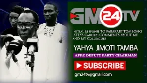YAYA JIMOTI TAMBA RESPONDS TO FABAKARY TOMBONG JATTA'S  COMMENTS | GM24 TV