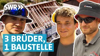 Arbeiten im Familienbetrieb: Drei Brüder gründen eigene Zimmerei