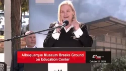 Albuquerque Museum to Break Ground on Education Center Full | October 20, 2026