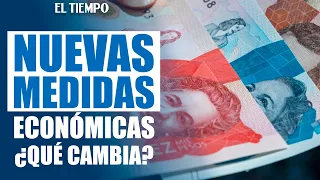 New administration presents economic package: these are the key measures | EL TIEMPO