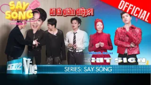 SAY SÓNG: HIEUTHUHAI marzuz tiết lộ thành tựu, Jaysonlei liên khúc chúc Tết cực ngầu | SÓNG 26