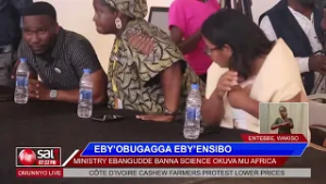 EBY'OBUGAGGA EBY'ENSIBO: Ministry ebangudde banna Science onuva mu Africa