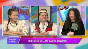 GENERAȚIA DE MÂINE - DIN SUFLET DE COPIL, CÂNTEC ROMÂNESC