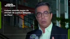 Golpes usando nome de oficiais de justiça chegam ao Piauí