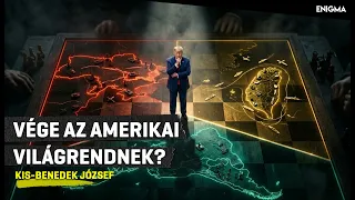 Enigma | Trump sakktáblája: Mi lesz Ukrajnával és Tajvannal az alku után? | Kis-Benedek József