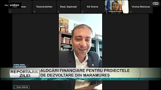 REPORT OF THE DAY 07/09/2026 FINANCIAL ALLOCATIONS FOR DEVELOPMENT PROJECTS IN MARAMUREȘ
