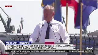 A holland kormány szerint Oroszország megtámadhatja a NATO-t az ukrajnai háború lezárása után- HírTV