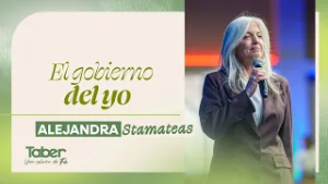 El gobierno del yo | Alejandra Stamateas