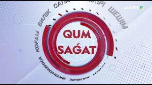 «Qum sagat» (28-02-2026)