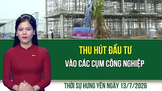 Hung Yen News for Monday, July 13, 2026