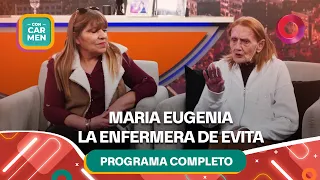 María Eugenia, la enfermera de Evita | #ConCarmen Completo  -  19/08 - El Nueve
