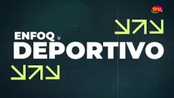 Enfoque Deportivo 19 10 26