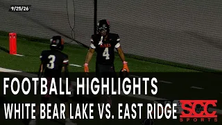 Highlights - HS Football White Bear Lake vs. East Ridge - September 25, 2026