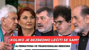 POSLE RUCKA - Koliko je bezbedno lečiti se sam - Alternativna vs tradicionalna medicina
