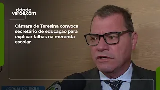 Câmara de Teresina convoca secretário de educação para explicar falhas na merenda escolar
