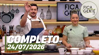Fica com a Gente: Bolo de vulcão de amendoim com doce de leite e mais (24/07/26) | Completo