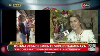 Johana Vega desmiente denuncia por supuesta amenaza