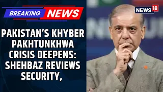Shehbaz Sharif Reviews Khyber Pakhtunkhwa Crisis Amid Governor’s Rule Debate | N18