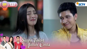 FULL Siapa Takut Jatuh Cinta - Episode 137