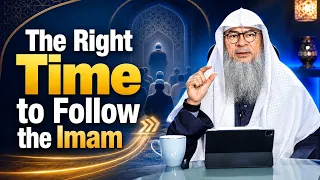 The right time to follow the Imam in Prayer | Sheikh Assim Al Hakeem #hudatv