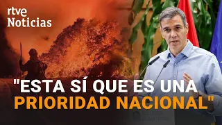 Sánchez insists on a State pact against the climate emergency and wildfires | RTVE