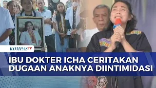 Dr. Icha's Mother Recounts Daughter's Hysterical Crying After Alleged Intimidation by DPRD Member
