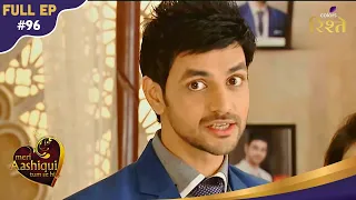Meri Aashiqui Tum Se Hi | Falguni Sends Ishani And Ranveer On Romantic Trip | Full Ep - 96