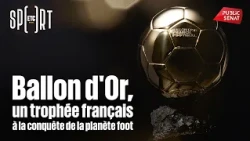 Ballon d'Or, un trophée français à la conquête de la planète foot