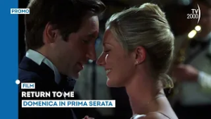 "Return to me" - Domenica 15 marzo in prima serata su TV2000
