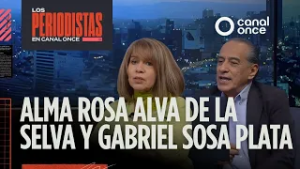 Entrevista - Alma Rosa Alva de la Selva y Gabriel Sosa Plata