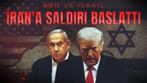 ABD ve İsrail, İran'a saldırı başlattı