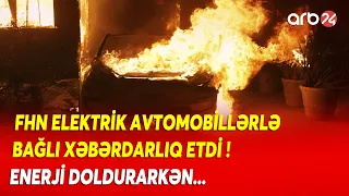 Elektrik avtomobili olanların DİQQƏTİNƏ: FHN XƏBƏRDARLIQ ETDİ - Enerji doldurarkən...
